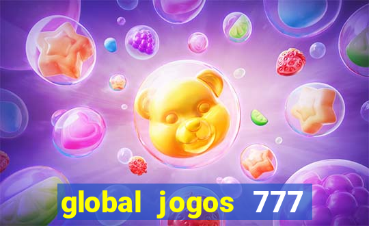 global jogos 777 paga mesmo
